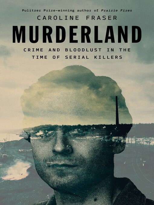 Title details for Murderland by Caroline Fraser - Wait list